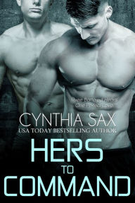Title: Hers to Command (Cyborg Sizzle Series #8), Author: Cynthia Sax