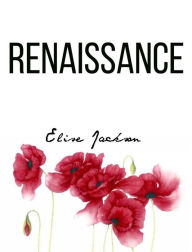 Title: Renaissance, Author: Elise Jackson