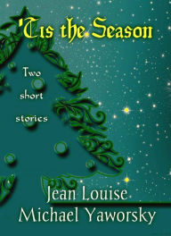 Title: 'Tis the Season, Author: Jean Louise