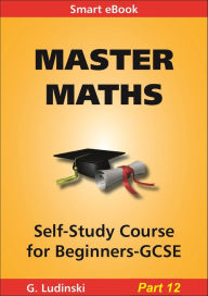 Title: Master Maths: Factorisation, Complete Square, Conversions, Author: G Ludinski