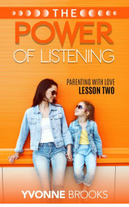 Title: The Power of Listening, Author: Yvonne Brooks