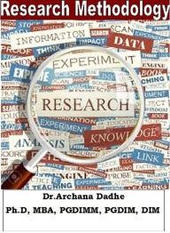 Title: Research Methodology, Author: Dr.Archana Dadhe