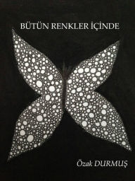 Title: Butun Renkler Icinde, Author: MC Da Syndrome