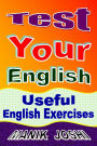 Test Your English: Useful English Exercises