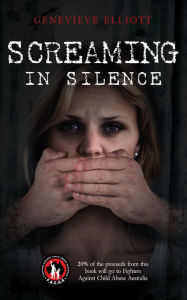 Title: Screaming in Silence, Author: Genevieve Elliott