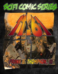 Title: Comic Book Series: SciFi TT.61 In The Year 3591, Author: Frank B. Thompson III