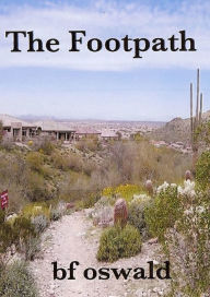 Title: The Footpath, Author: BF Oswald