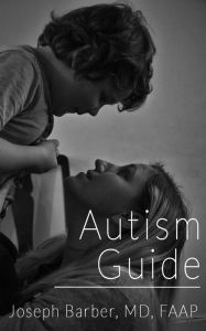 Title: Autism Guide, Author: Joseph Barber