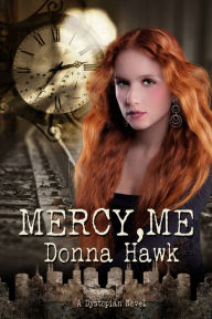 Title: Mercy, Me, Author: Donna Hawk