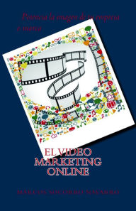 Title: El Video Marketing Online, Author: Marcos Socorro Navarro