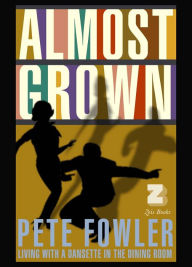 Title: Almost Grown, Author: Zois Books