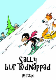 Title: Sally blir kidnapped, Author: Mattin