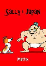 Title: Sally i Japan, Author: Mattin