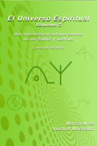 Title: El Universo Espiritual Volumen 2, Author: Marco Arce