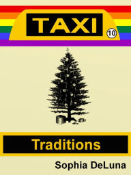 Title: Taxi - Traditions (Book 10), Author: Sophia DeLuna