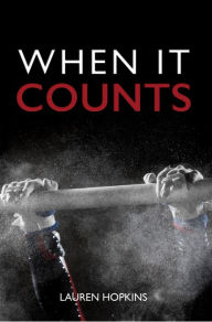 Title: When It Counts, Author: Lauren Hopkins