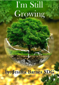 Title: I'm Still Growing, Author: Jessica Barnes