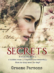 Title: Secrets, Author: Graeme Parsons