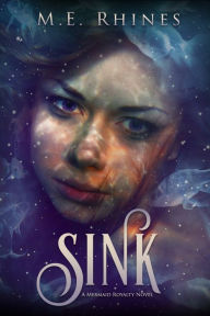Title: Sink, Author: M.E. Rhines