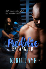 Title: Freddie Entangled, Author: Kiru Taye