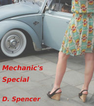 Title: Mechanic's Special, Author: D. Spencer