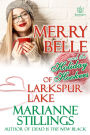 Merry Belle and the Holiday Hookers of Larkspur Lake