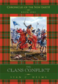 Title: The Clans Conflict, Author: Sean C. Helms