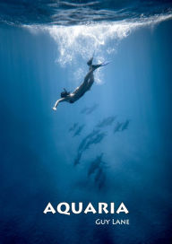 Title: Aquaria, Author: Guy Lane