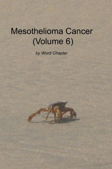 Mesothelioma Cancer (Volume 6)