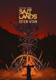 Title: Saltlands: Isten Után, Author: Soma Csátvák