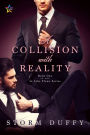 A Collision with Reality
