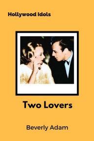 Title: Two Lovers, Author: Beverly Adam