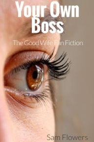 Title: Your Own Boss, Author: Sam Flowers