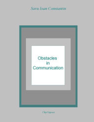 Title: Obstacles in Communication, Author: Savu Ioan-Constantin