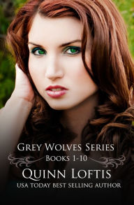 Title: Grey Wolves Series Bundle Books 1-10, Author: Quinn Loftis