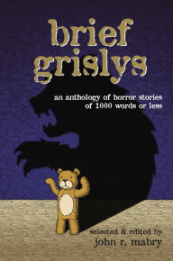 Title: Brief Grislys, Author: John R. Mabry