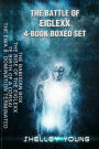 The Battle of Eiglexx 4-Book Boxed Set