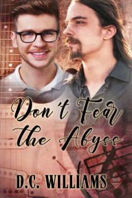 Title: Don't Fear the Abyss, Author: D.C. Williams