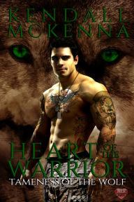 Title: Heart of a Warrior, Author: Kendall McKenna