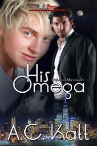 Title: His Omega, Author: A.C. Katt