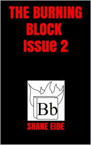 Title: The Burning Block Issue 2, Author: Shane Eide