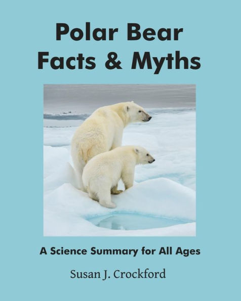 Polar Bear Facts and Myths