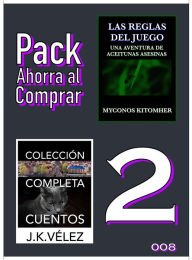 Title: Pack Ahorra al Comprar 2: 008: Las reglas del juego & Colección Completa Cuentos De Ciencia Ficción y Misterio, Author: Myconos Kitomher