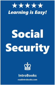 Title: Social Security, Author: IntroBooks