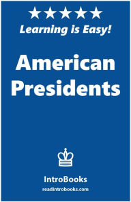 Title: American Presidents, Author: IntroBooks