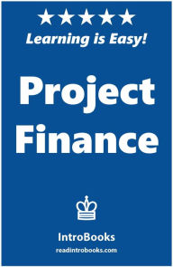 Title: Project Finance, Author: IntroBooks