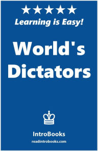 Title: World's Dictators, Author: IntroBooks