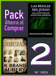 Title: Pack Ahorra al Comprar 2: 003: Las reglas del juego: Una aventura de aceitunas asesinas & Aprende a dibujar en una hora, Author: Myconos Kitomher