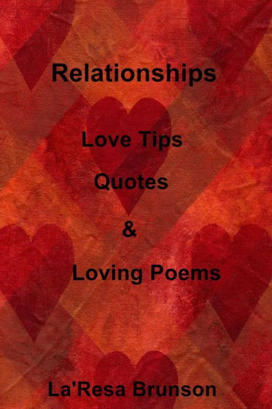 Relationships: Love Tips, Quotes & Loving Poems