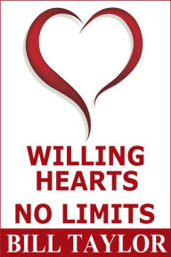 Title: Willing Hearts: No Limits, Author: Bill Taylor